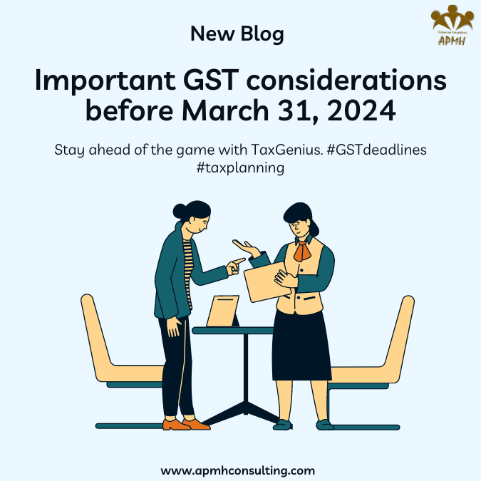 GST - Important considerations before 31st March 2024